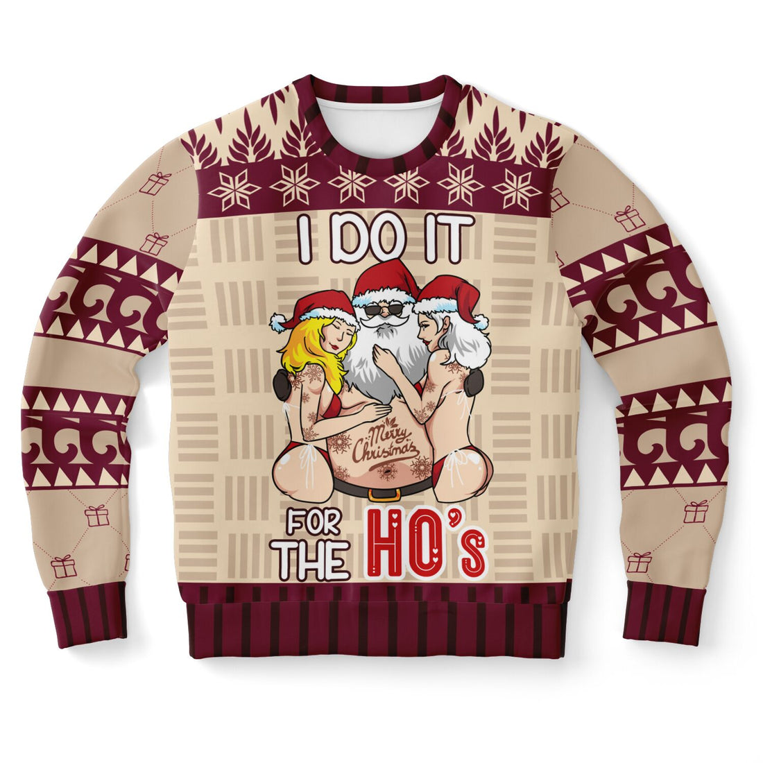 &quot;I Do It for the Ho’s&quot; Christmas Sweatshirt